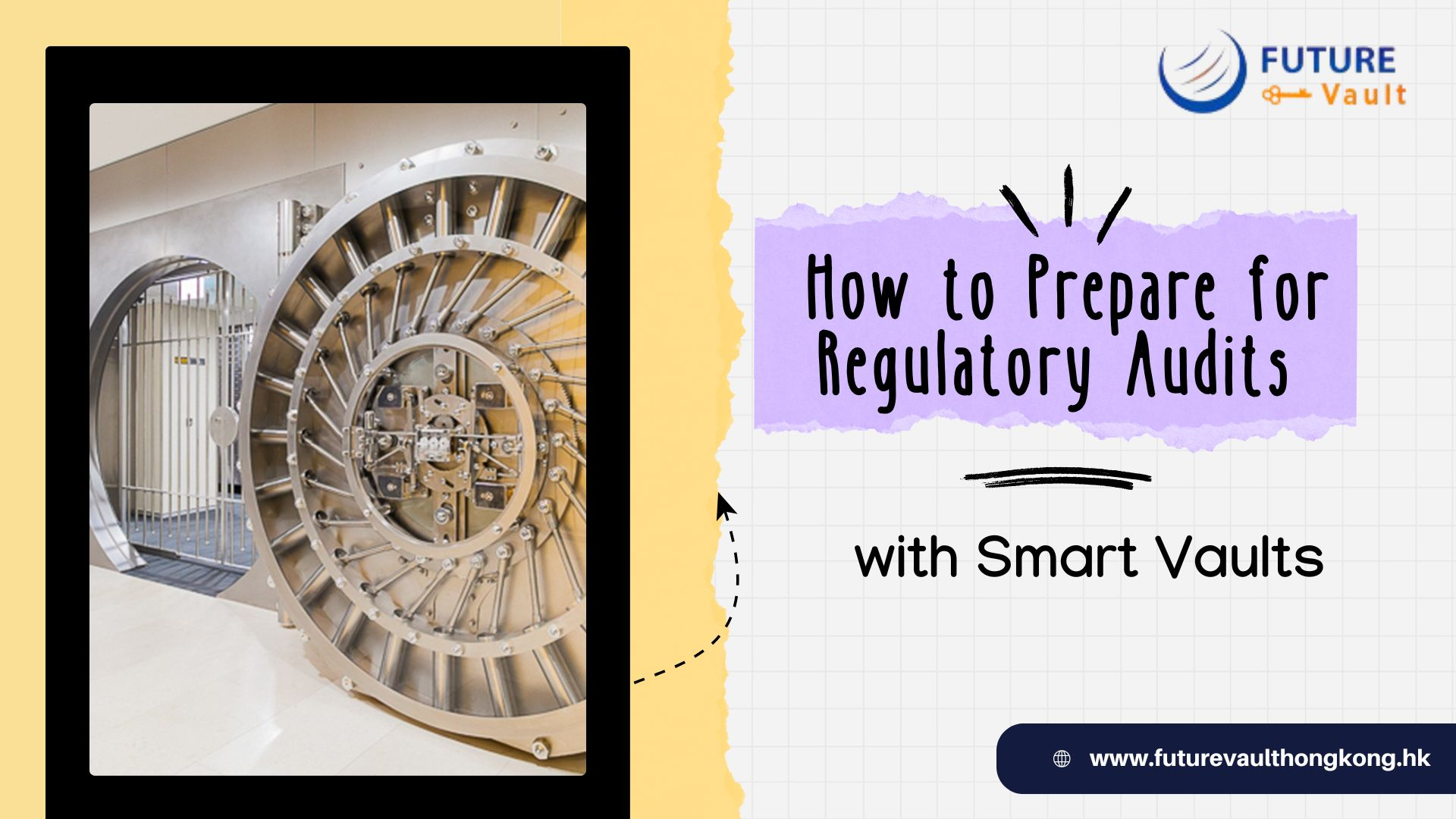 How to Prepare for Regulatory Audits with Smart Vaults